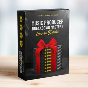 Music Producer Breakdown Mastery Course Bundle - The Billboard 500 Club