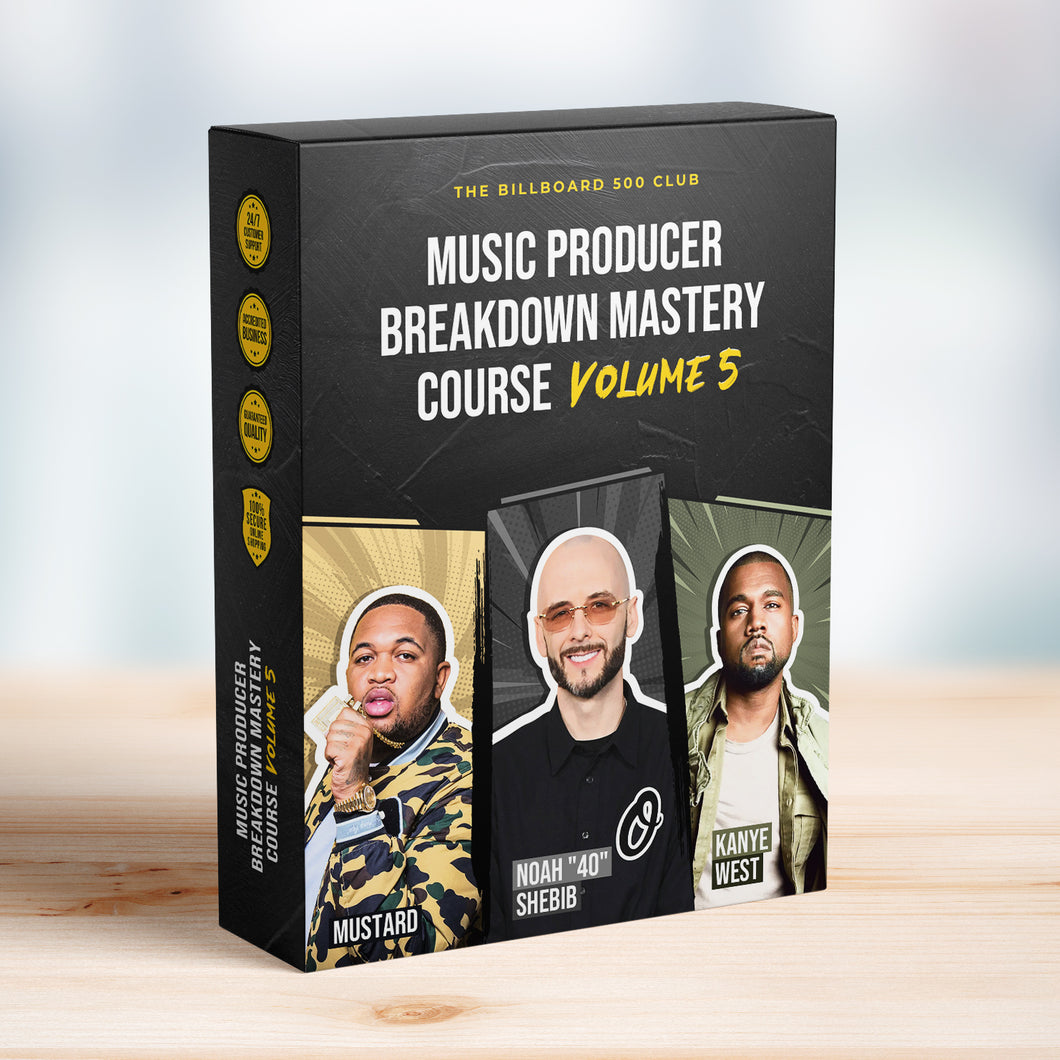 Music Producer Breakdown Mastery Course Volume 5 - Mustard, Noah 
