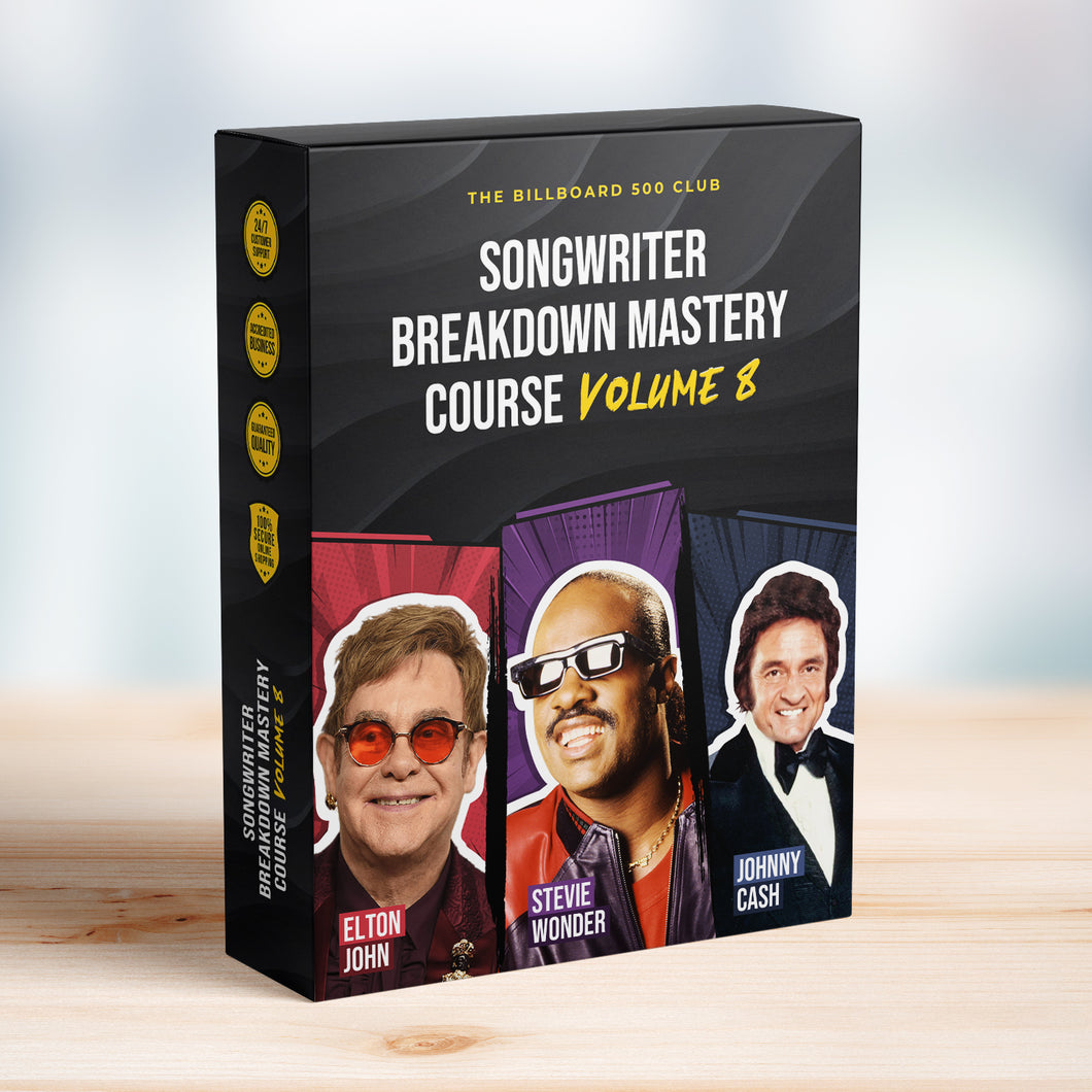 Songwriter Breakdown Mastery Course Volume 8 - Elton John, Stevie Wonder, Johnny Cash - The Billboard 500 Club